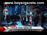 Polis - Ceza İşbirliği