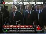 Erdoğan'dan Anayasa Mesajı