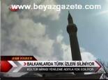 Balkanlarda Türk Haberiri Siliniyor
