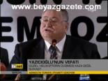 Yazıcıoğlu Öldürüldü