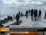 Tunceli'de Operasyon