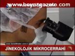 Jinekolojik Mikrocerrahi