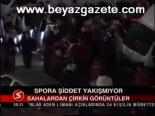 Spora Şiddet Yakışmıyor