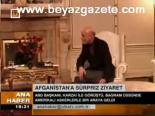 Afganistan'a Sürpriz Ziyaret