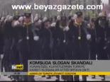 Komşu'da Slogan Skandalı