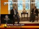 Baykal, Köşk'e Çıktı