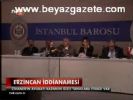 ek iddianame - Erzincan İddianamesi Videosu
