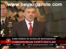 Cumhurbaşkanı Yasayı Onayladı