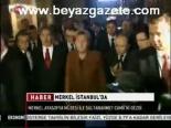 Merkel İstanbul'da