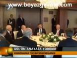 Gül'ün Anayasa Yorum