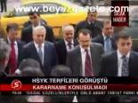 Hsyk Terfileri Görüştü