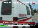 El Bombası Patladı