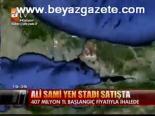 Ali Sami Yen Stadı Satışta