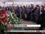 Moskova'daki Terör