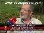 Emekliye Süpriz Çıktı