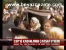 mersin - Chp'li Kadınların Çarşaf Eylemi Videosu