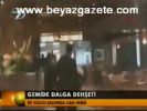 Gemide Dalga Dehşeti