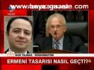 Ermeni Tasarısı Nasıl Geçti?
