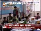 Hastanede Okul Açıldı