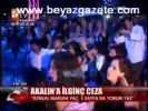 demet akalin - Akalın'a İlginç Ceza Videosu