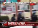 diyarbakirspor - Maç Yok, Olay Var! Videosu
