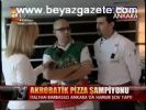 Akrobatik Pizza Şampiyonu