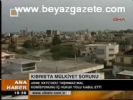 kktc - Kıbrıs'ta Mülkiyet Sorunu Videosu