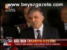 cumhurbaskani - Gül'den Tasarıya Eleştiri Videosu
