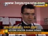 devlet hastanesi - Köyüne Doktor Olarak Döndü Videosu