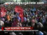 ermeni - Erdoğan: Olur Olur Bal Gibi Olur Videosu