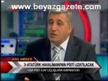 Atatürk Havalimanı'nın Pisti Uzatılacak