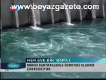 Her Eve Bir Baraj