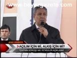 Açılım İçin Mi, Alkış İçin Mi?