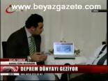 Deprem Dünyayı Geziyor