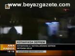 Kütahya'da Deprem