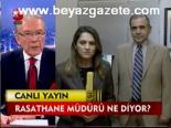 Rasathane Müdürü Ne Diyor?