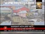 Sarsıntı Köyleri Yıktı