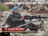 İki Günde İki Şehit