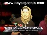 kayip cocuk - Isparta'da Kayıp Çocuk Alarmı Videosu