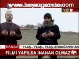 Filmi Yapılsa İnanan Olmaz