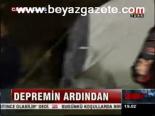 Depremin Ardından