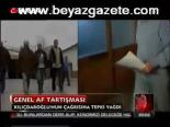 Genel Af Tartışması