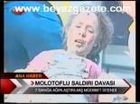 Molotoflu Saldırı Davası