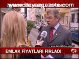 Emlak Fiyatları Fırladı