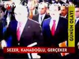 Sezer, Kanadoğlu, Gerçeker