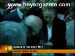 Demirel'in Kızı Mı?