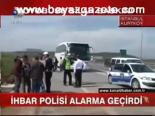 İhbar Polisi Alarma Geçirdi