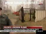 Polonya Liderinin Ölümü