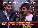 Sınav Heyecanı Dorukta