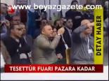 Tesettür Fuarı Pazara Kadar